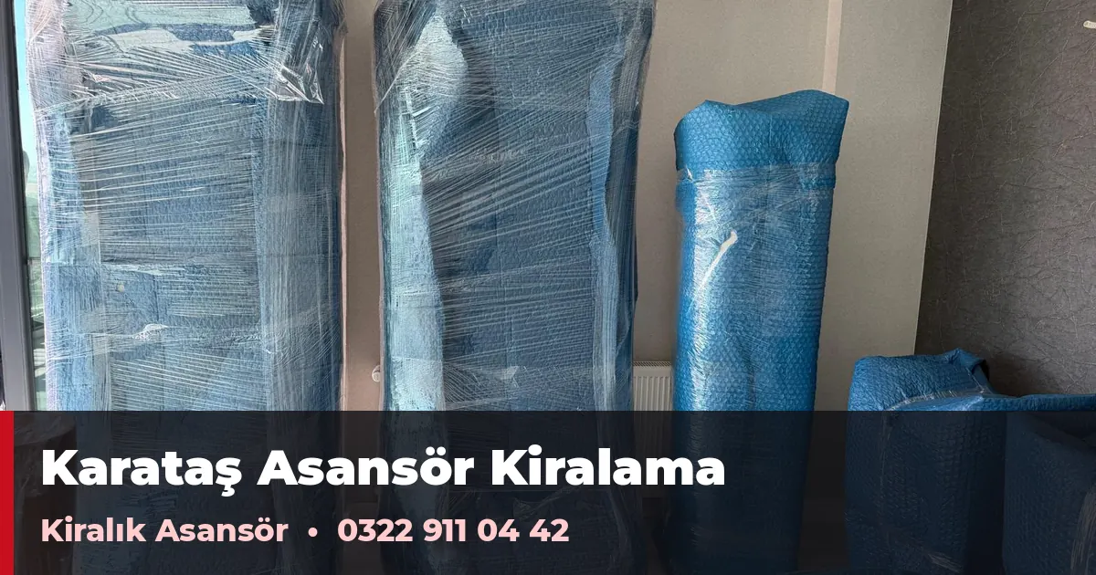 Karataş asansör kiralama